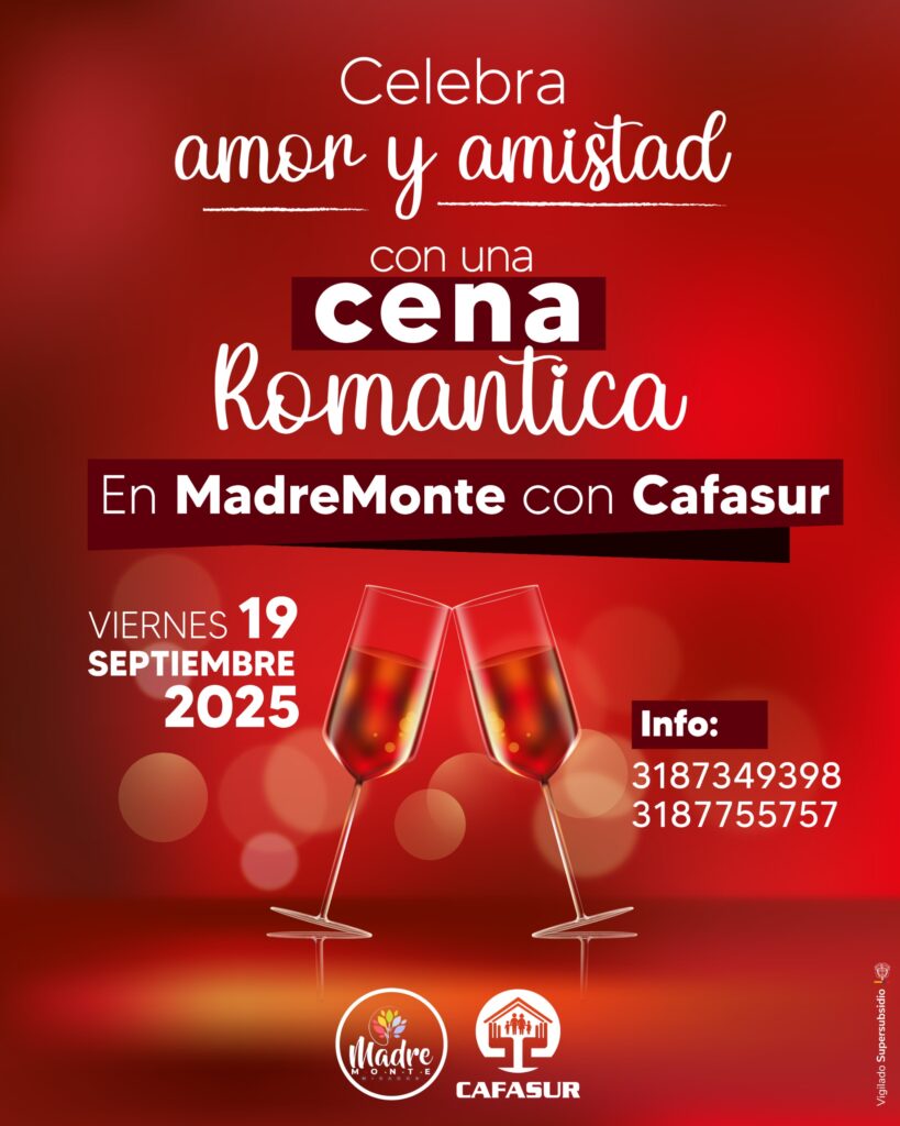 CENA ROMÁNTICA EN MADRE MONTE PARA CELEBRAR AMOR Y AMISTAD ESTE 19 DE SEPTIEMBRE 2025